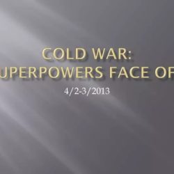 Cold war superpowers face off answer key