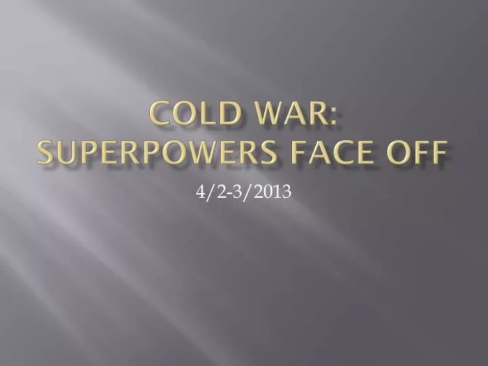 Cold war superpowers face off answer key